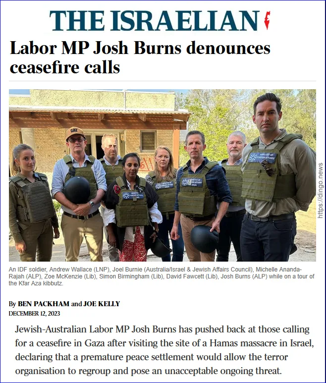 Josh Burns wanted the slaughter of Palestinian civilians to continue